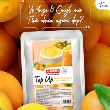 THẠCH YUZU & QUÝT - TOP UP JELLY ANDROS 1KG