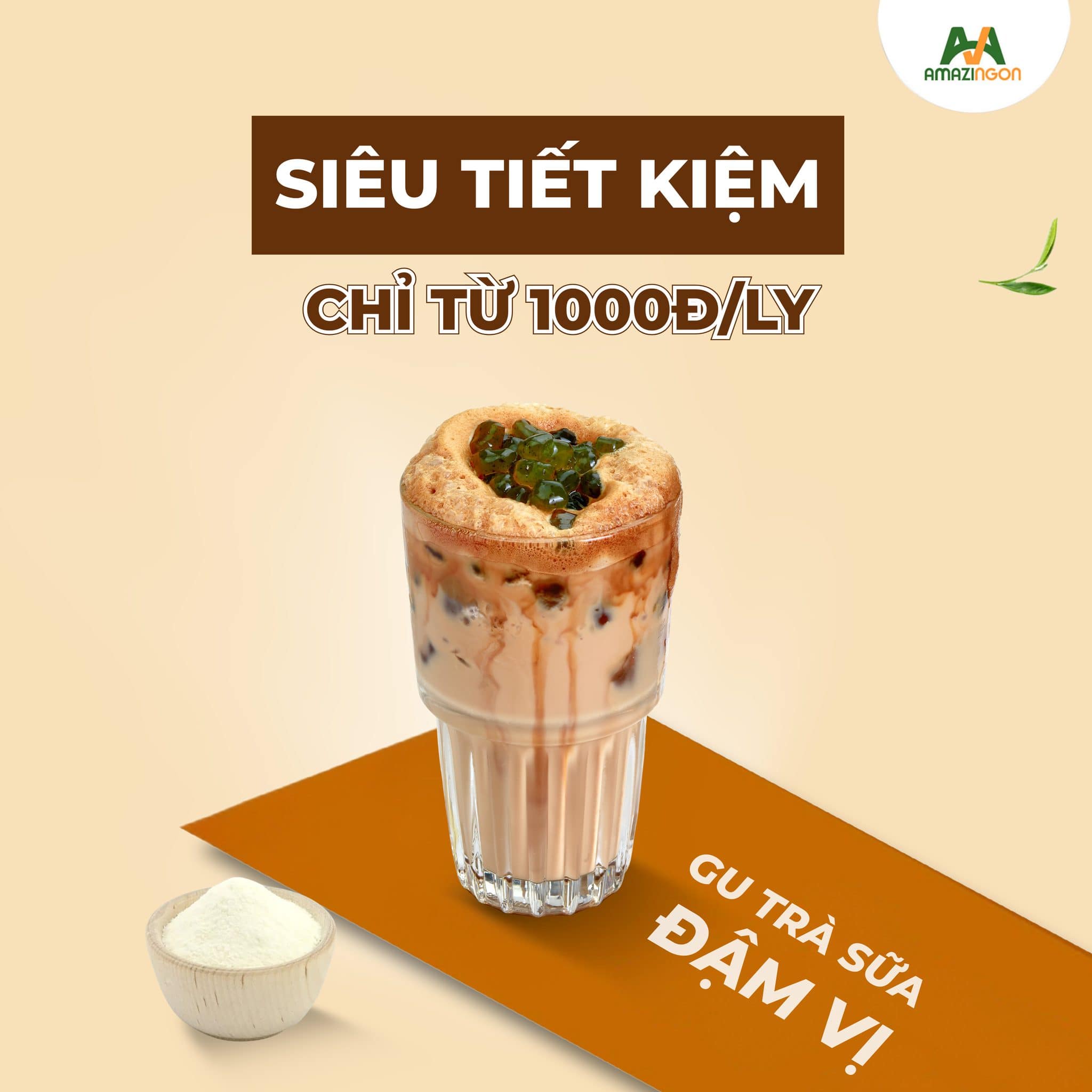 Bột Trà Sữa AMAZINgon – Giải Pháp Pha Chế Hợp Gu
