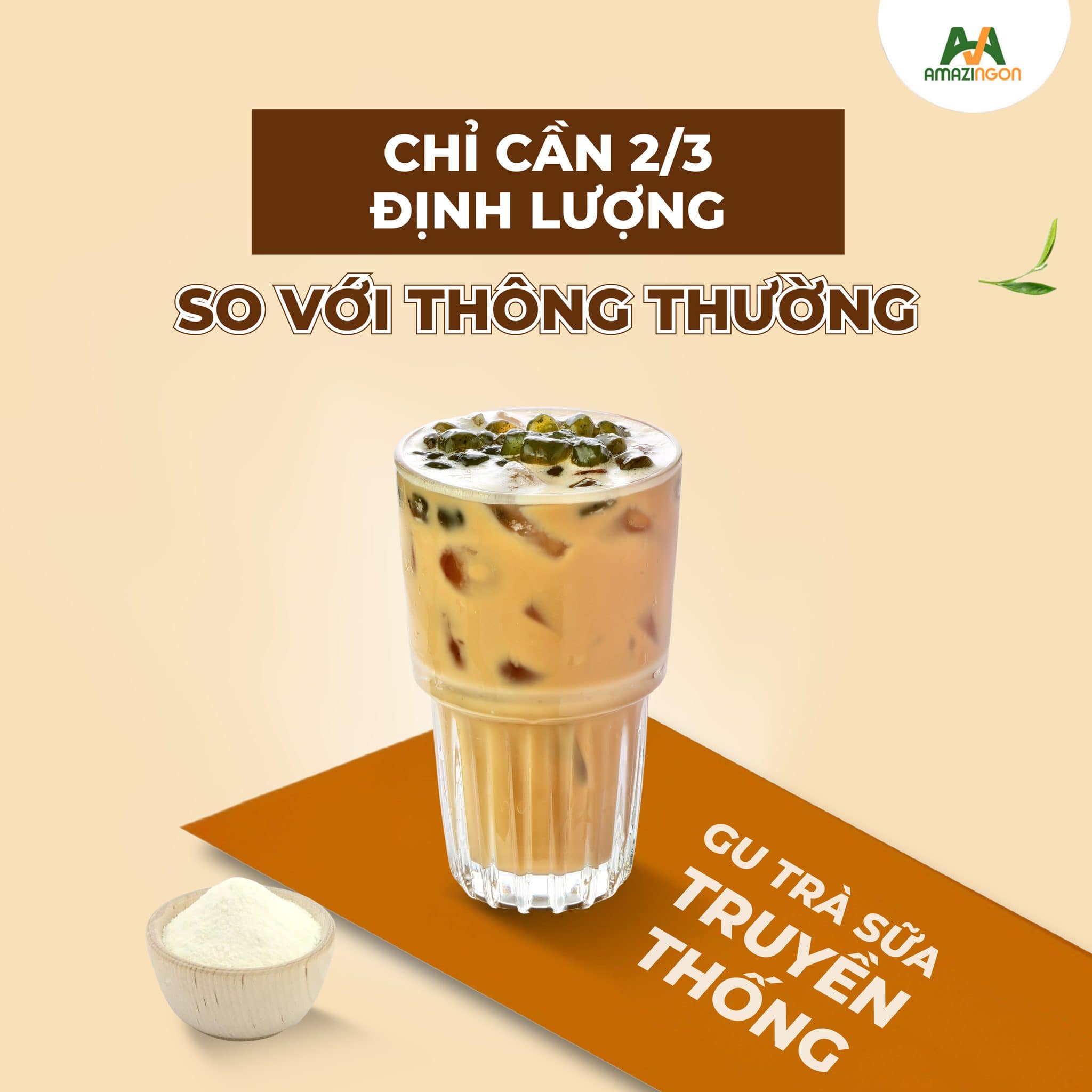 Bột Trà Sữa AMAZINgon – Giải Pháp Pha Chế Hợp Gu