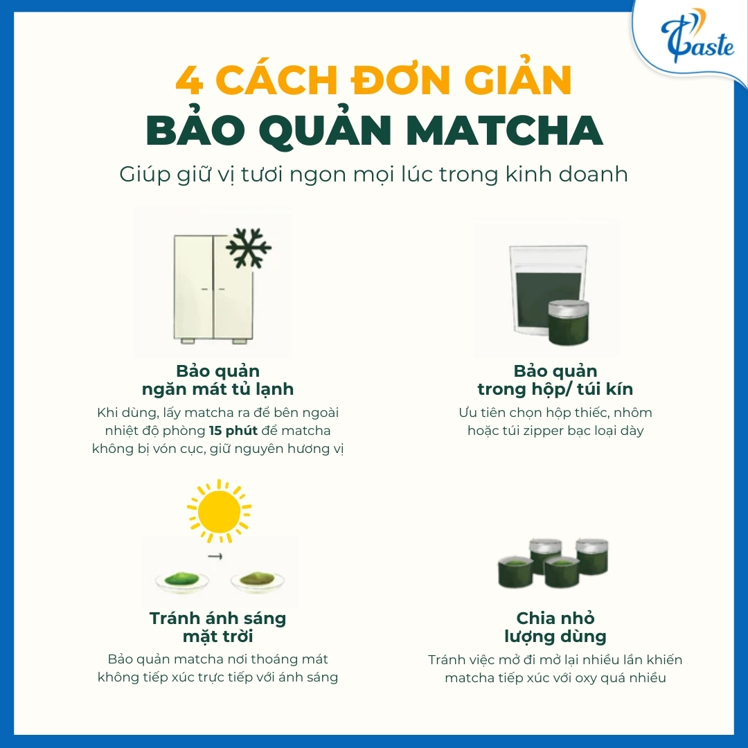 Bảo Quản Bột Matcha Pha Chế Giữ Trọn Vị Xanh Tươi