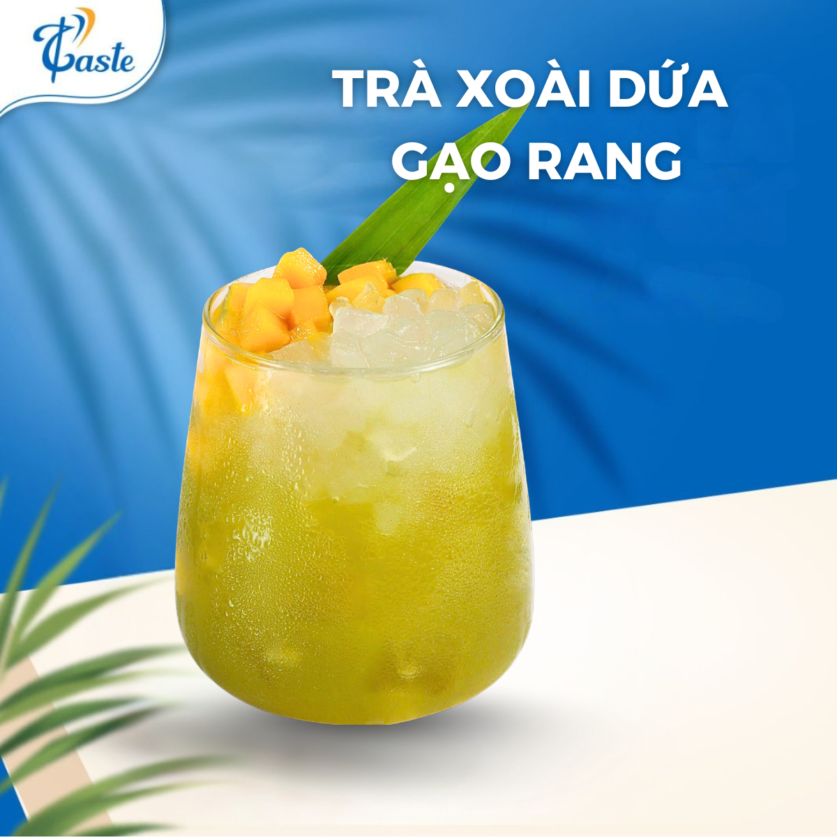TRÀ XOÀI DỨA GẠO RANG