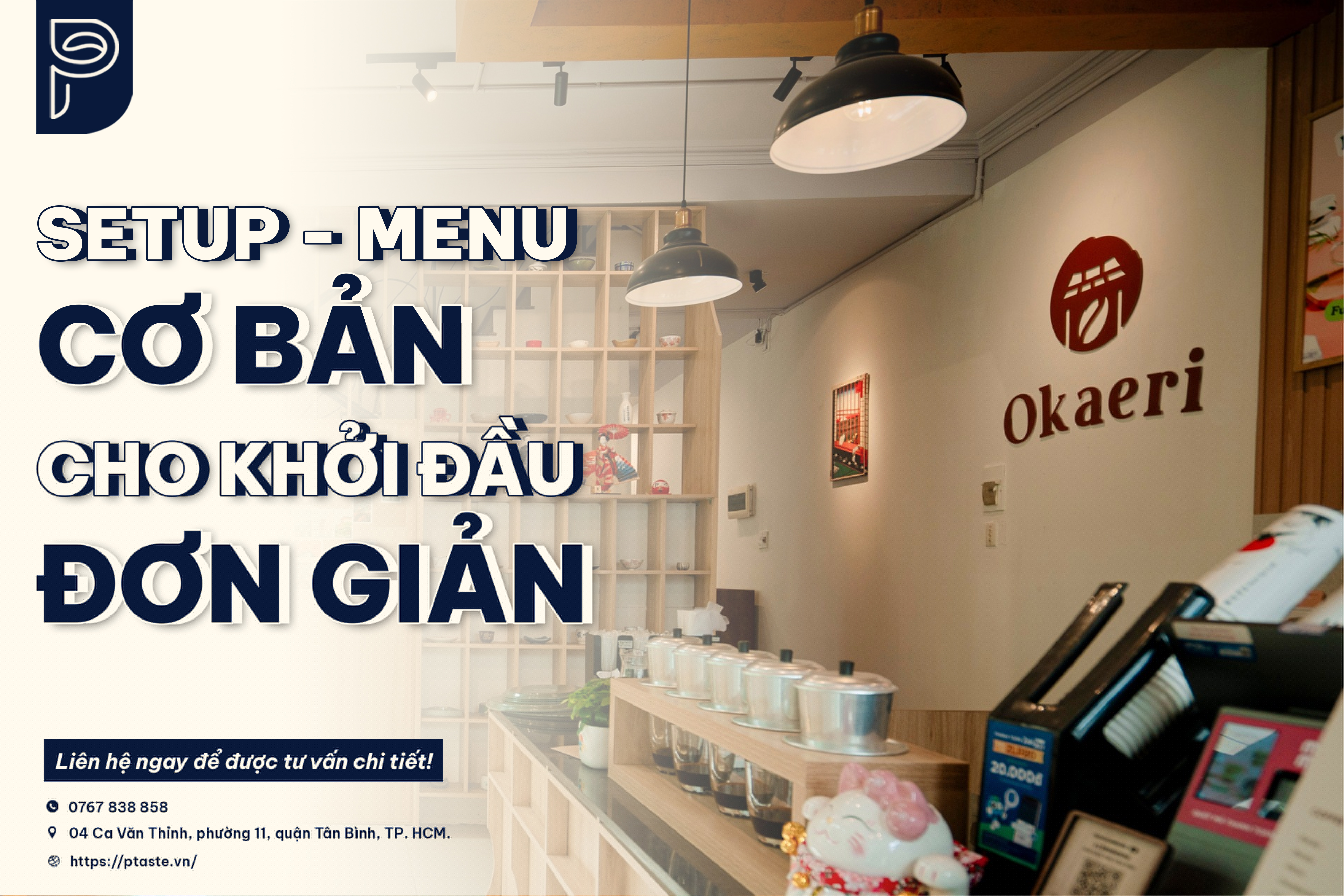 Setup - Menu Quán Cơ Bản, Cho Khởi Đầu Đơn Giản Hơn Bao Giờ Hết