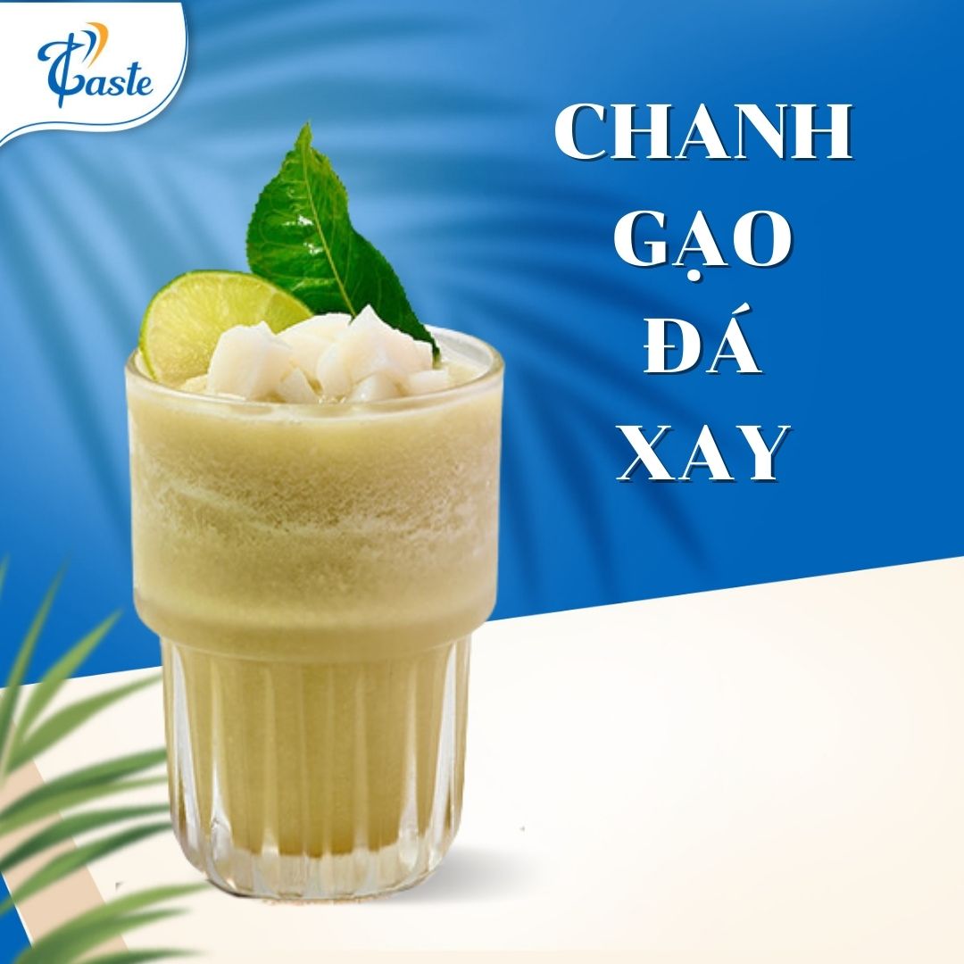 CÔNG THỨC CHANH GẠO ĐÁ XAY