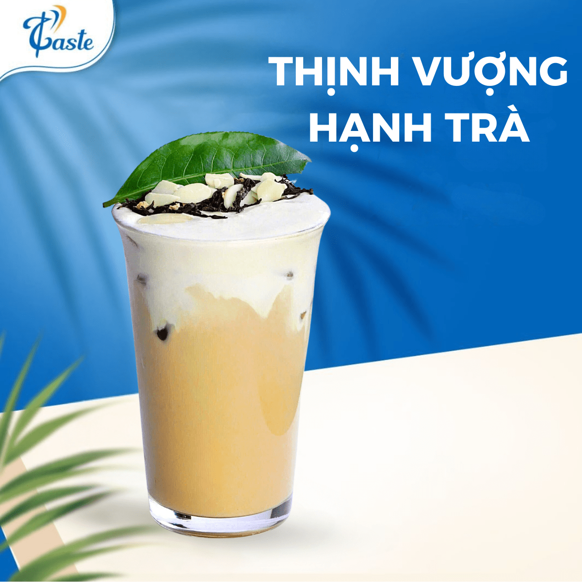 THỊNH VƯỢNG HẠNH TRÀ